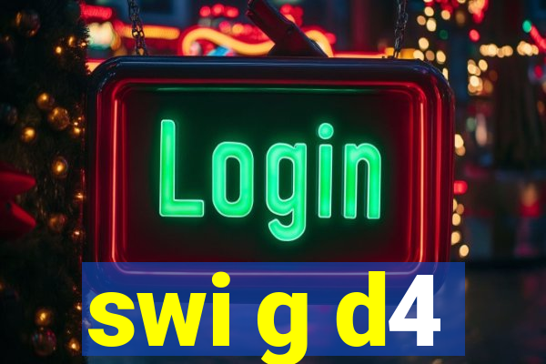 swi g d4